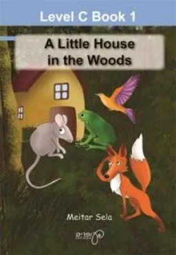 C1 בית קטן ביער A Little House in the Woods 