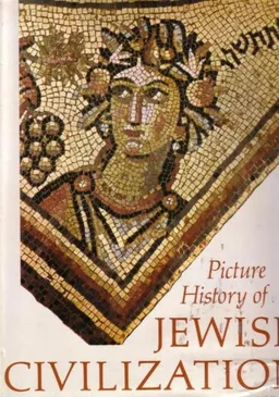 Picture History Of Jewish Civilization