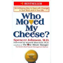 Who Moved My Cheese?