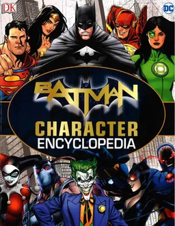 Batman Character Encyclopedia