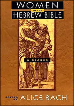 Women in the Hebrew Bible