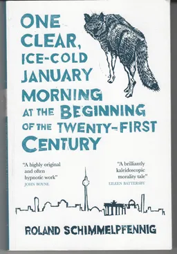  One Clear Ice-Cold January Morningat the beginning of the twenty -first century