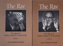 The Rav: The World of Rabbi Joseph B. Soloveitchik