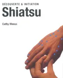 Decouverte and Initiation Shiatsu
