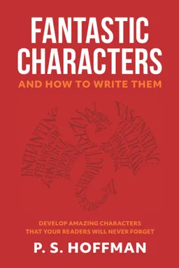 Fantastic Characters and How to Write Them