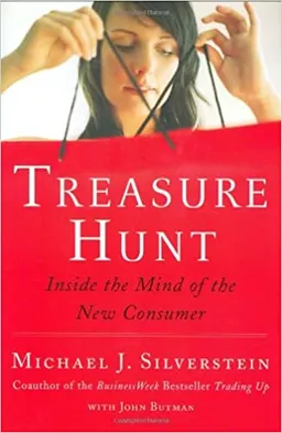 Treasure Hunt: Inside the Mind of the New Consumer