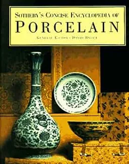 עטיפת הספר Sotheby's Concise Encyclopedia of Porcelain מאת David Battie