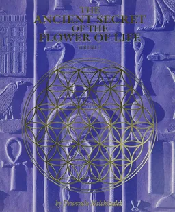 The Ancient Secret of the Flower of Life- 2