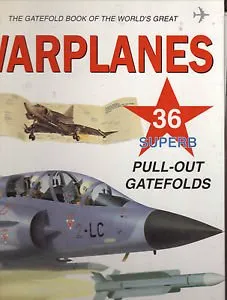 Gatefold Book of the Worlds Great Warplanes