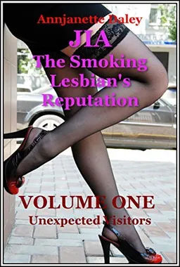 JIA The Smoking Lesbian's Reputation