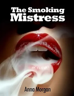The Smoking Mistress