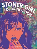 Stoner Girl Coloring Book