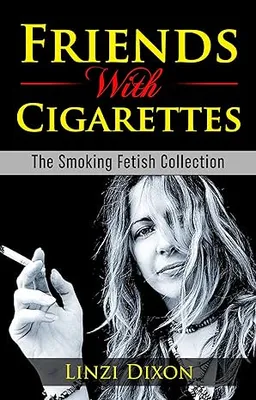 Friends With Cigarettes