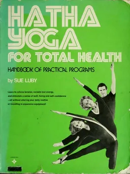 Hatha yoga for total health
