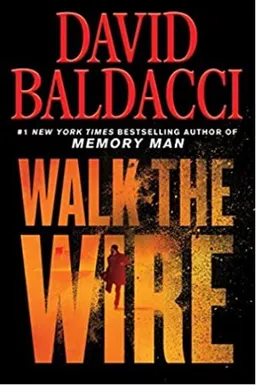 עטיפת הספר Walk the Wire מאת David Baldacci
