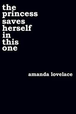 עטיפת הספר the princess saves herself in this מאת Amanda Lovelace