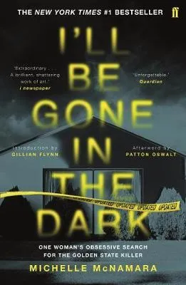 I'LL BE GONE IN THE DARK