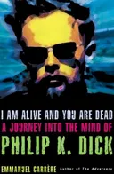 I Am Alive and You Are Dead