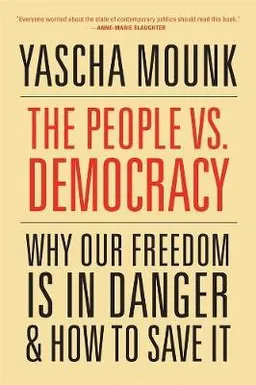 עטיפת הספר The People vs. Democracy מאת Yascha Mounk
