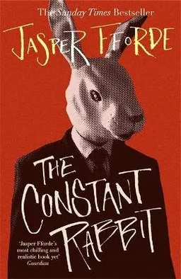 The Constant Rabbit מאת Jasper Fforde | סימניה - ספרים, סופרים וחברים