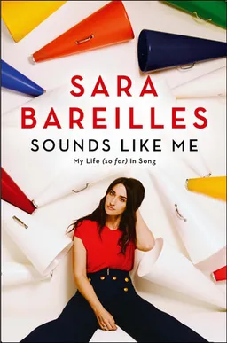 עטיפת הספר Sounds Like Me מאת Sara Bareilles