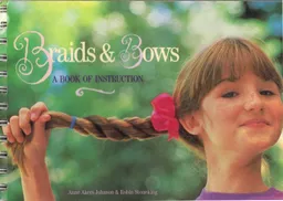 Braids and Bows