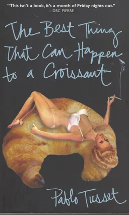         The Best Thing That Can Happen to a Croissant