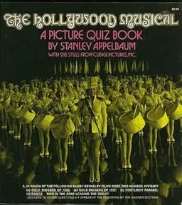 עטיפת הספר The Hollywood Musical: A Picture Quiz Book מאת Stanley Appelbaum