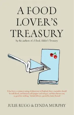 עטיפת הספר A Food Lover's Treasury מאת Julie Rugg