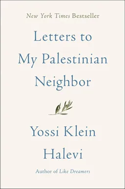 Letters to My Palestinian Neighbor