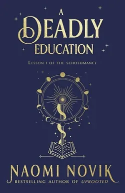 עטיפת הספר A Deadly Education מאת Naomi Novik