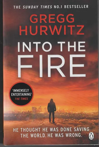 INTO THE FIRE