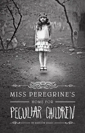 MISS PEREGRINE'S HOME FOR PECULIAR CHILDREN