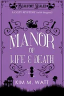 A Manor of Life & Death