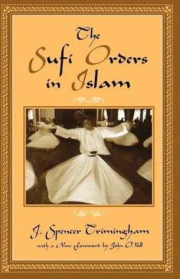 The Sufi Orders in Islam