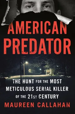 עטיפת הספר American Predator מאת Maureen Callahan