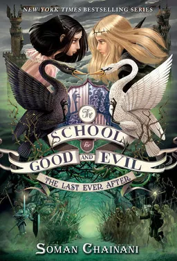 The school for good and evil #3 - the last ever after