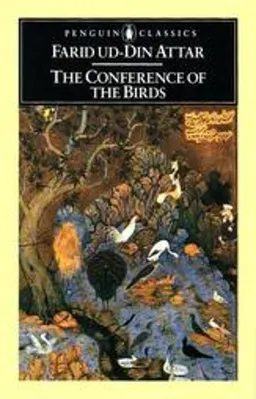 The Conference of the Birds (Penguin Classics)