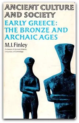 Early Greece: The Bronze and Archaic Ages