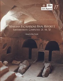 Maresha Excavations Final Report I