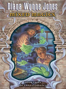 עטיפת הספר Mixed Magics: Four Tales of Chrestomanci מאת Diana Wynne Jones