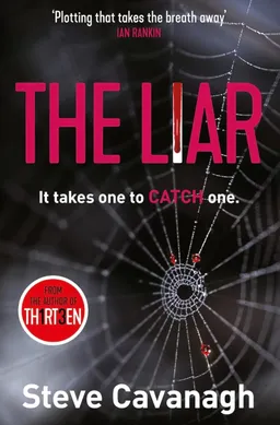 עטיפת הספר The Liar: It takes one to Catch one. (Eddie Flynn Series Book 3) מאת Steve Cavanagh