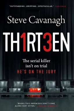 Thirteen: The serial killer isn’t on trial. He’s on the jury (Eddie Flynn Series Book 4)