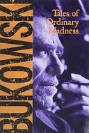 Tales of Ordinary Madness