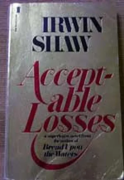 ACCEPTABLE LOSSES