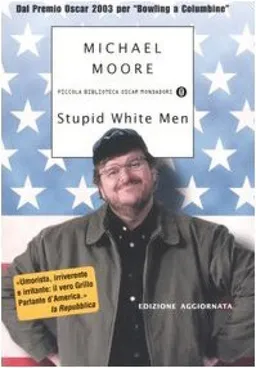 Stupid white men: and other sorry excuses for the state of the nation!