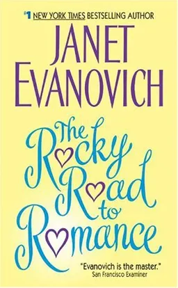 עטיפת הספר The rocky road to romance מאת Janet Evanovich