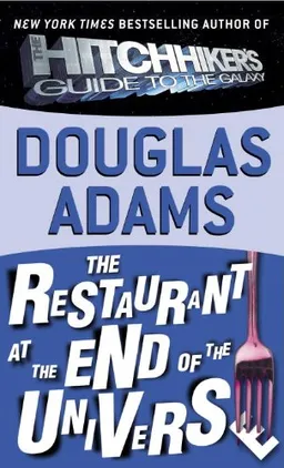 The restaurant at the end of the universe