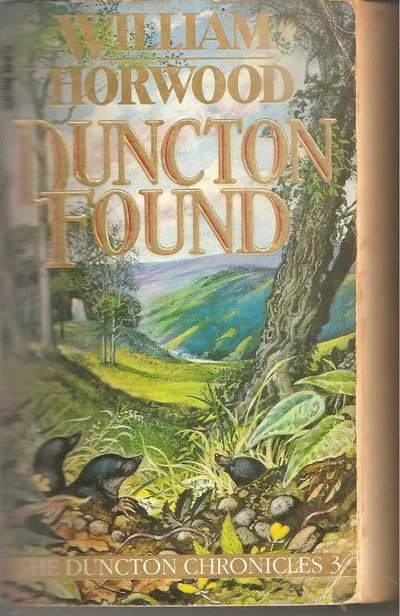 DUNCTON FOUND : THE DUNCTON CHRONICLES THREE