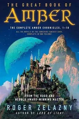 The great book of amber : the complete amber chronicles, 1-10